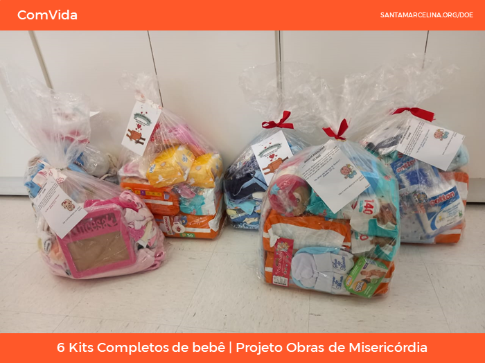 6 Kits Completos de bebê - Projeto Obras de Misericórdia